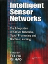 Cover of Qi Hao & Fei Hu: Intelligent Sensor Networks