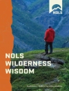 Cover of John Gookin: NOLS Wilderness Wisdom