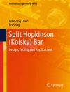 Örtmek Weinong W. Chen & Bo Song: Split Hopkinson (Kolsky) Bar