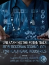 Capa do Amar Das & Mangesh M. Ghonge: Unleashing the Potentials of Blockchain Technology for Healthcare Industries