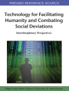 Couverture du Arthur & Miguel: Technology for Facilitating Humanity and Combating Social Deviations: Interdisciplinary Perspectives