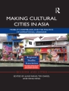 Cover of Tim Oakes & June Wang: Making Cultural Cities in Asia