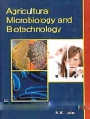 Pokrywa N. K. Jain: Agricultural Microbiology and Biotechnology