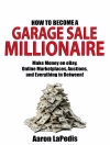 Portada de LaPedis: How to Become a Garage Sale Millionaire
