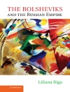 غلاف Liliana Riga: Bolsheviks and the Russian Empire