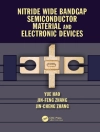Örtmek Yue Hao & Jin Cheng Zhang: Nitride Wide Bandgap Semiconductor Material and Electronic Devices