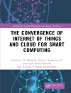 غلاف Nancy (Sinhgad Institutes SPPU, Pune, India.) Ambritta P. & Arvind Vinayak (Sinhgad Institutes SPPU, Pune, India.) Deshpande: The Convergence of Internet of Things and Cloud for Smart Computing غلاف Nancy (Sinhgad Institutes SPPU, Pune, India.) Ambritta P. & Arvind Vinayak (Sinhgad Institutes SPPU, Pune, India.) Deshpande: The Convergence of Internet of Things and Cloud for Smart Computing