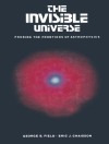 Bìa của CHAISSON & FIELD: Invisible Universe