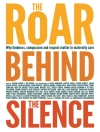 perlindungan daripada Sheena Byrom & Soo Downe: Roar Behind the Silence
