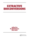 perlindungan daripada B. Mattiasson: Extractive Bioconversions