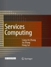 Cover of Liang-Jie Zhang & Jia Zhang: Services Computing