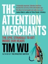 Bìa của Tim Wu: The Attention Merchants