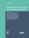 का आवरण J. Schopf: Pharmakotherapie der Schizophrenie