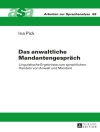 Cover of Pick Ina Pick: Das anwaltliche Mandantengespraech