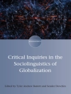 ปกของ Tyler Andrew Barrett & Sender Dovchin: Critical Inquiries in the Sociolinguistics of Globalization