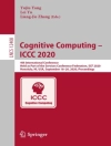 का आवरण Yujiu Yang & Lei Yu: Cognitive Computing - ICCC 2020