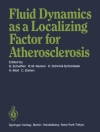 perlindungan daripada C. Diehm & H. Morl: Fluid Dynamics as a Localizing Factor for Atherosclerosis