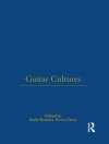 Cover of Andy Bennett & Kevin Dawe: Guitar Cultures