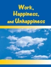 Cover of Work, Happiness, and Unhappiness