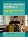 Couverture du Guanglun Michael Mu & Yang Hu: Living with Vulnerabilities and Opportunities in a Migration Context