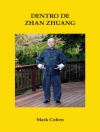 Cover of Mark Cohen: Dentro De Zhan Zhuang