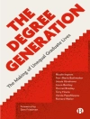 Cover of Jessie Abrahams & Ann-Marie Bathmaker: Degree Generation