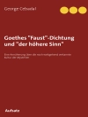 Couverture du George Cebadal: Goethes 'Faust'-Dichtung und 'der höhere Sinn'
