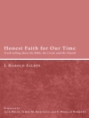 Cover of Jay Harold Ellens: Honest Faith for Our Time