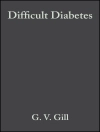 Cover of Geoff V. Gill & Gareth Williams: Difficult Diabetes