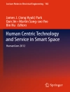 Hoes van James J. (Jong Hyuk) Park & Qun Jin: Human Centric Technology and Service in Smart Space
