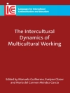 Couverture du Evelyne Glaser & Manuela Guilherme: Intercultural Dynamics of Multicultural Working