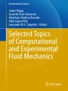 Cover of Jaime Klapp & Gerardo Ruíz Chavarría: Selected Topics of Computational and Experimental Fluid Mechanics