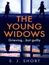 Cover of S. J. Short: Young Widows
