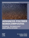 Sampul Md Enamul Hoque & R. Kumar: Advanced Polymer Nanocomposites