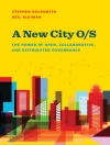 Cover of Stephen Goldsmith & Neil Kleiman: New City O/S