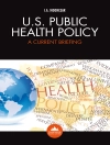 Hoes van Immanuel Azaad Moonesar: U.S. Public Health Policy Hoes van Immanuel Azaad Moonesar: U.S. Public Health Policy