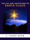 Copertina de L. Frank: The Life and Adventures of Santa Claus