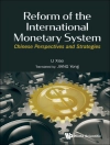 Sampul Xiao Li: REFORM OF THE INTERNATIONAL MONETARY SYSTEM