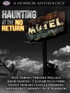 Cover of Annamarie Gardner & T. Elizabeth Guthrie: Haunting At The No Return Motel