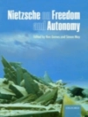 Cover of Ken Gemes & Simon May: Nietzsche on Freedom and Autonomy