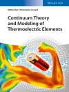 Capa do Christophe Goupil: Continuum Theory and Modeling of Thermoelectric Elements Capa do Christophe Goupil: Continuum Theory and Modeling of Thermoelectric Elements
