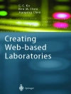 Cover of C.C. Ko & Ben M. Chen: Creating Web-based Laboratories