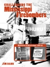 Omslag till Jim Dann: Challenging the Mississippi Fire Bombers