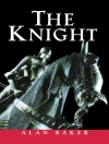 Cover of Alan Baker: The Knight