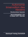 Cover of F. Bender & B. Brisse: Autonome Innervation des Herzens Myokardiale Hypoxie