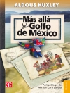 Copertina de Aldous Huxley: Más allá del Golfo de México