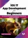 का आवरण Arpit Kulsreshtha: iOS 17 App Development for Beginners