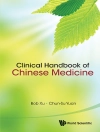 Cover von Bob Xu & Chun-su Yuan: CLINICAL HANDBOOK OF CHINESE MEDICINE