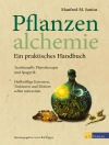 Cover of Manfred M. Junius: Pflanzenalchemie - Ein praktisches Handbuch - eBook