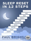 Cover of Paul Bright: Sleep Reset In 12 Steps